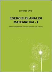 Esercizi di analisi matematica. 324 temi completamente svolti (con ri chiami su tutta la teoria)