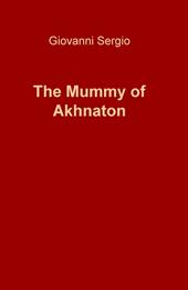 The mummy of Akhnaton