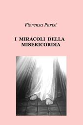 I miracoli della misericordia