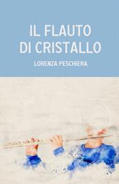 Il flauto di cristallo