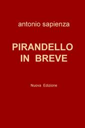 Pirandello in breve. Nuova ediz.