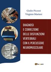 Diagnosi e correzione delle disfunzioni vertebrali con il percussore neuromuscolare