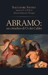 Abramo. Un cittadino di Ur dei Caldei