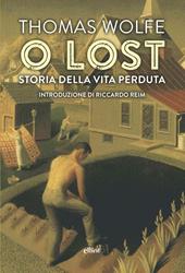 O lost. Storia della vita perduta