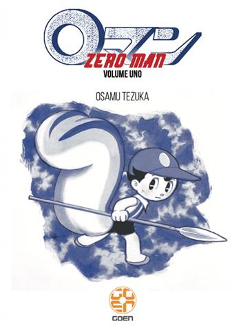 0 man. Vol. 1 - Osamu Tezuka - Libro Goen 2022, GX collection | Libraccio.it