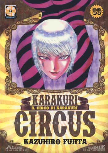 Karakuri Circus. Vol. 39 - Kazuhiro Fujita - Libro Goen 2022, Yokai collection | Libraccio.it