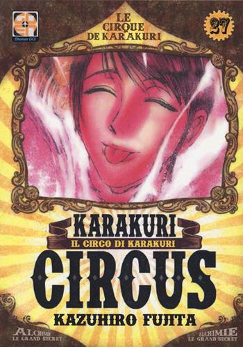 Karakuri Circus. Vol. 27 - Kazuhiro Fujita - Libro Goen 2021 | Libraccio.it