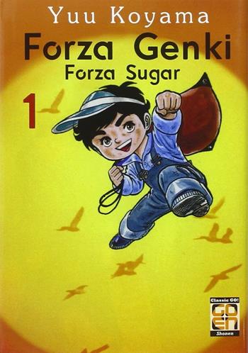 Forza Genki! Forza Sugar. Vol. 1 - Yuu Koyama - Libro Goen 2023 | Libraccio.it