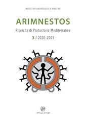 Arimnestos. Ricerche di protostoria mediterranea. Ediz. italiana e inglese (2020-2023). Vol. 3