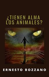 Tienen alma los animales?