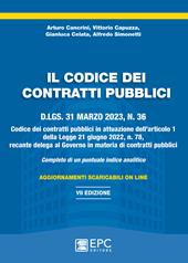 Il codice dei contratti pubblici. D.Lgs. 31 marzo 2023 n. 36 completo di allegati. Nuova ediz. Con aggiornamenti online