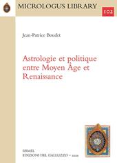 Astrologie et politique entre Moyen Âge et Renaissance