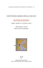 Rivelazioni. Libro quarto a laude di Dio