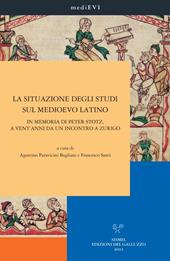 La situazione degli studi sul Medioevo latino. In memoria di Peter Stotz, a vent'anni da un incontro a Zurigo. Ediz. italiana, inglese, francese e tedesca