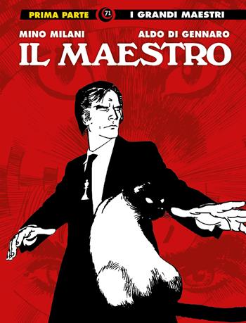Il maestro. Vol. 1 - Mino Milani, Aldo Di Gennaro - Libro Editoriale Cosmo 2022, I grandi maestri | Libraccio.it