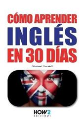 Cómo aprender inglés en 30 días