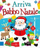 Arriva Babbo Natale! Ediz. illustrata