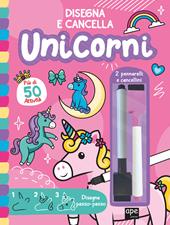 Unicorni. Disegna e cancella. Ediz. illustrata