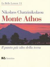 Monte Athos. Il punto più alto della terra