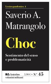 Choc. Scotimento del senso e problematicità