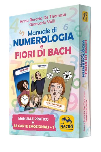 Manuale di numerologia e Fiori di Bach. Con Carte - Giancarlo Valli, Anna Rosaria De Thomasis - Libro Macro Edizioni 2020, Nuova saggezza | Libraccio.it