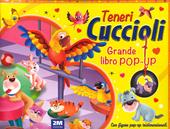 Teneri cuccioli. Grande libro pop-up. Ediz. a colori