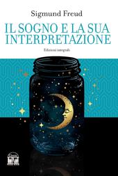 Il sogno e la sua interpretazione