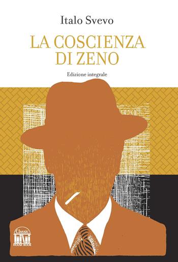 La coscienza di Zeno - Italo Svevo - Libro House Book 2023 | Libraccio.it