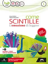 Come scintille. Con e-book. Con 2 espansioni online. Con Libro: Epica. Vol. 1