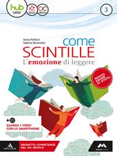 Come scintille. Con e-book. Con espansione online. Vol. 3