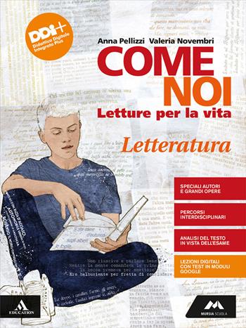 Come noi. Letteratura. Con e-book. Con espansione online - Anna Pellizzi, Valeria Novembri - Libro Mursia Scuola 2021 | Libraccio.it