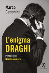 L'enigma Draghi