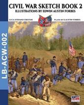 Civil War sketch book. Vol. 2
