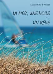 La mer, une voile... un rêve