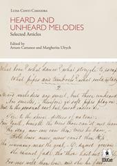 Heard and unheard melodies. Selected articles. Ediz. italiana e inglese