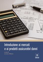 Introduzione ai mercati e ai prodotti assicurativi danni