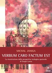 «Verbum caro factum est». La ricostruzione della prospettiva teologico-pastorale di Sergio Lanza