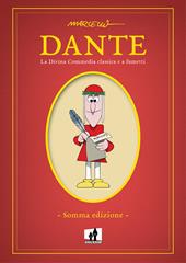 Dante. La Divina Commedia classica e a fumetti