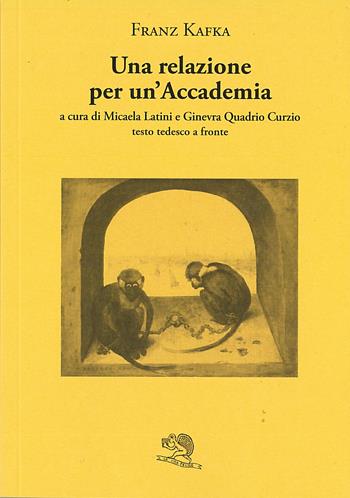 Una relazione per un'Accademia. Testo tedesco a fronte - Franz Kafka - Libro La Vita Felice 2022, Il piacere di leggere | Libraccio.it