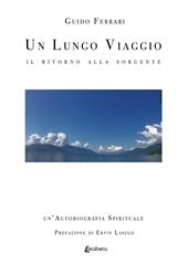 Un lungo viaggio. Il ritorno alla sorgente