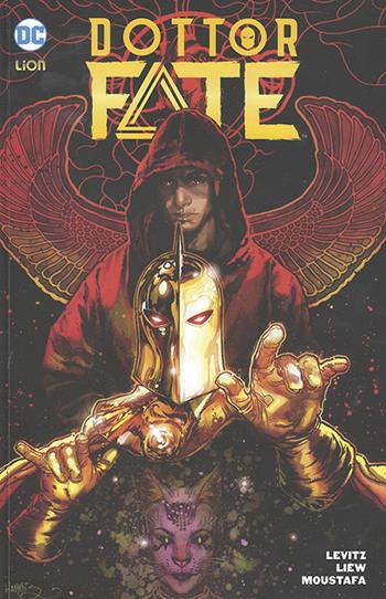 Dottor Fate. Vol. 3 - Paul Levitz, Sonny Liew - Libro Lion 2016, DC Universe | Libraccio.it