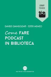 Come fare podcast in biblioteca