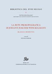 La rete prosopografica di Johann Joachim Winckelmann. Bilancio e prospettive