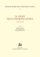 Il logos nella filosofia antica. Cinque studi