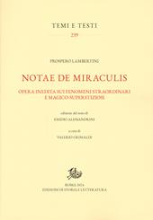 Notae de miraculis. Opera inedita sui fenomeni straordinari e magico-superstizioni