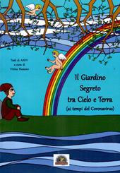 Il giardino segreto tra cielo e terra (ai tempi del Coronavirus)