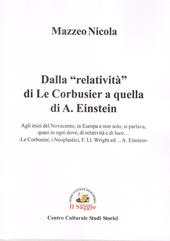 Dalla «relatività» di Le Corbusier a quella di A. Einstein