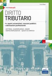 Diritto tributario. Per esami universitari, concorsi pubblici e abilitazioni professionali. Con espansione online