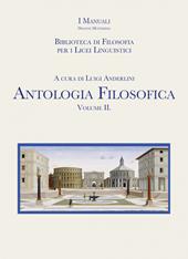 Antologia filosofica. Biblioteca di filosofia. Con e-book. Con espansione online. Vol. 2