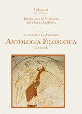 Antologia filosofica. Biblioteca di filosofia. Con e-book. Con espansione online. Vol. 1